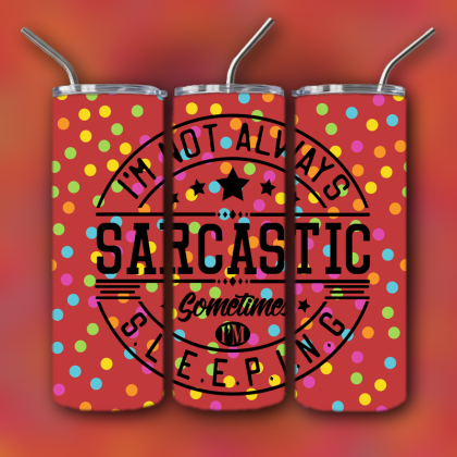 Sarcasm Tumbler