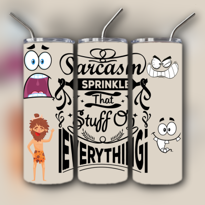 Sarcasm Tumbler
